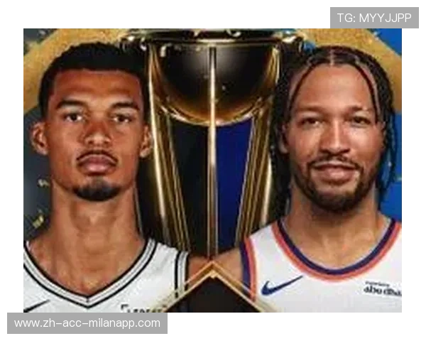 NBA杯MVP实力榜更新：布伦森、唐斯、福克斯领衔