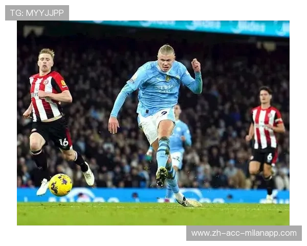 哈兰德强势抢点破门,曼城再添大胜 哈兰德强势抢点破门,曼城再添大胜